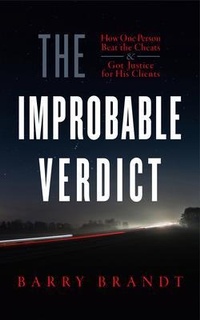 Abbildung von: The Improbable Verdict - Barry Brandt