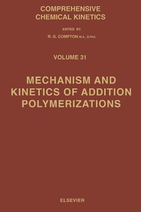 Enlarge image Cover: Mechanism and Kinetics of Addition Polymerizations - Elsevier