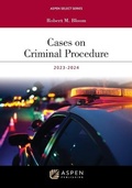 Cover: Cases on Criminal Procedure 2023-2024 - Aspen Publishing