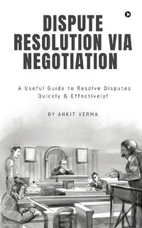 Abbildung von: Dispute Resolution Via Negotiation - Notion Press