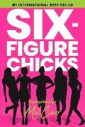 Cover: Six-Figure Chicks - Cloversy LLC