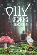 Cover: Olly & The Spores of Oak Hill - Glenn Somodi