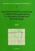 Cover: Advanced Scientific Computing in BASIC with Applications in Chemistry, Biology and Pharmacology - Elsevier