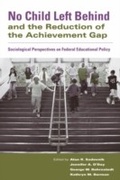 Cover: No Child Left Behind and the Reduction of the Achievement Gap - Routledge