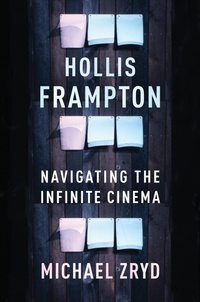 Abbildung von: Hollis Frampton - Columbia University Press