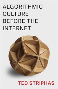 Abbildung von: Algorithmic Culture Before the Internet - Columbia University Press