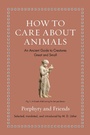 Cover: How to Care about Animals - Princeton University Press