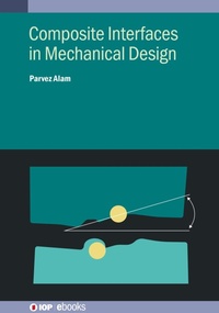 Enlarge image Cover: Composite Interfaces in Mechanical Design - Institute of Physics Publishing