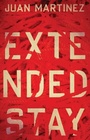 Cover: Extended Stay - University of Arizona Press