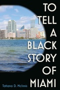 Bild: To Tell a Black Story of Miami - University Press of Florida
