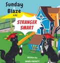 Cover: Sunday And Blaze Are Stranger Smart - IngramSpark
