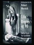 Cover: Life Begins at 90 - Lulu.com