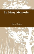 Cover: So Many Memories - Lulu.com
