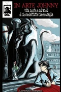 Cover: In arte Johnny. Vita morte e miracoli di Giovanbattista Cianfrusaglia - Lulu.com