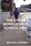 Cover: The Great Monroe High School Fire - Lulu.com