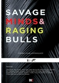 Cover: Savage Minds & Raging Bulls - Lulu.com