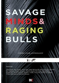 Enlarge image Cover: Savage Minds & Raging Bulls - Lulu.com