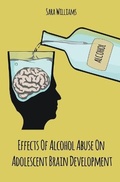 Cover: Effects Of Alcohol Abuse On Adolescent Brain Development - Vincenzo Nappi