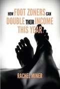 Cover: How Foot Zoners Can Double Their Income This Year - Lulu.com