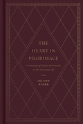 Cover: The Heart in Pilgrimage - Crossway