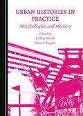 Cover: Urban Histories in Practice - Cambridge Scholars Publishing