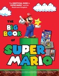 Cover: Big Book of Super Mario - Triumph Books