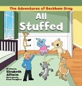 Cover: All Stuffed - Halo Publishing International