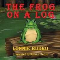 Enlarge image Cover: The Frog on a Log - TotalRecall Publications, Inc.