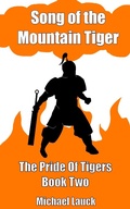 Cover: Song of the Mountain Tiger (The Pride Of Tigers, #2) - The Pride Of Tigers