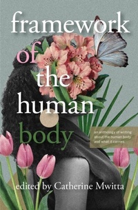 Abbildung von: Framework of the Human Body - Bell Press Books