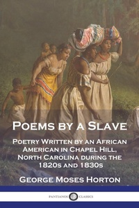 Abbildung von: Poems by a Slave - Pantianos Classics