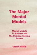 Bild: The Major Mental Models - GEENA REMIS