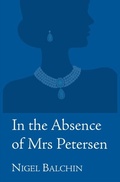 Cover: In the Absence of Mrs Petersen - Penhaligon Press
