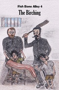 Cover: Fish Bone Alley 4 The Birching - Mr David Burrows
