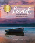 Cover: Loved. A Bible Study of the Gospel of John - Harris House Publishing