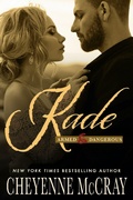 Cover: Kade (Armed and Dangerous, #4) - Cheyenne McCray LLC