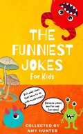 Cover: The Funniest Jokes for Kids - Amy Degeorge