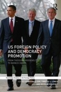 Enlarge image Cover: US Foreign Policy and Democracy Promotion - Routledge