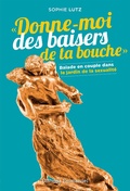 Cover: Donne-moi des baisers de ta bouche - &Eacute;ditions de l'Emmanuel