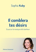 Cover: Il comblera tes d&eacute;sirs - &Eacute;ditions de l'Emmanuel