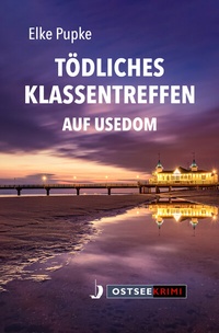 Abbildung von: Tödliches Klassentreffen auf Usedom - Hinstorff