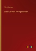 Cover: Zu den Gesetzen der Angelsachsen - Outlook Verlag
