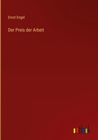 Enlarge image Cover: Der Preis der Arbeit - Outlook Verlag