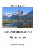 Cover: 360 L&auml;ngengrade f&uuml;r Methusalem - tredition