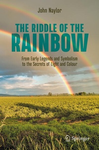 Enlarge image Cover: The Riddle of the Rainbow - Springer