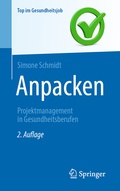 Cover: Anpacken -Projektmanagement in Gesundheitsberufen - Springer