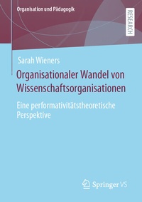 Abbildung von: Organisationaler Wandel von Wissenschaftsorganisationen - Springer VS