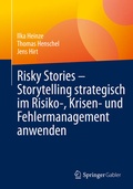 Cover: Risky Stories - Storytelling strategisch im Risiko-, Krisen- und Fehlermanagement anwenden - Springer Gabler