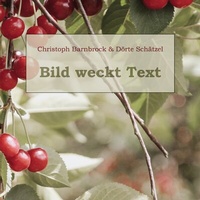 Enlarge image Cover: Bild weckt Text - BoD - Books on Demand