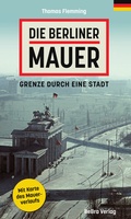 Cover: Die Berliner Mauer - bebra verlag